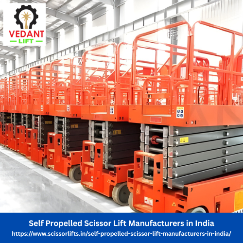 Self Propelled Scissor Lift Manufacturers in India